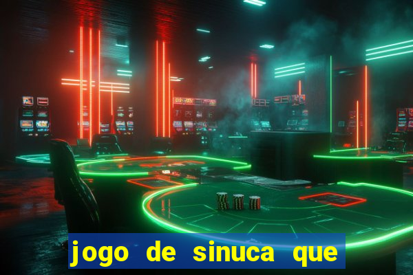 jogo de sinuca que paga dinheiro de verdade